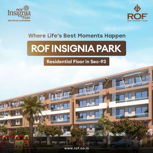 ROF Insignia Park - Residential Floors in Sector 93, Gurugram by ROF Group Update