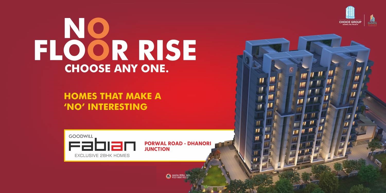 Choice Goodwill Fabian offers no floor rise choose any one in Pune Update