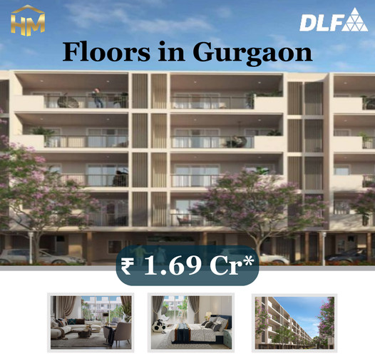 DLF's Modern Marvel: Elegant Independent Floors in Gurgaon at ?1.69 Cr Update