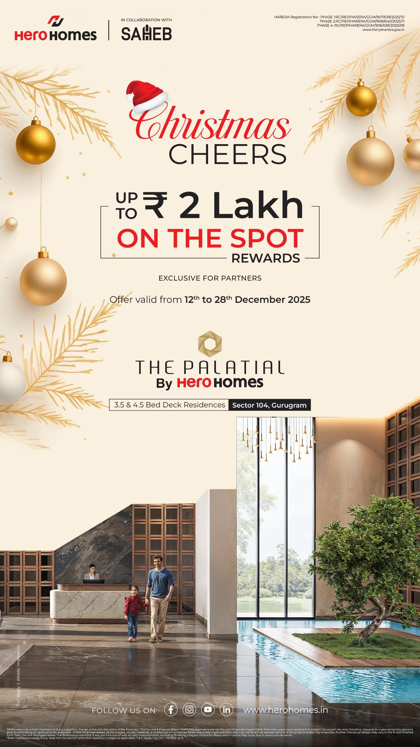 Christmas Cheers at The Palatial by Hero Homes, Sector 104, Gurugram - Up to ₹2 Lakh Rewards, Offer from 12th-28th December 2025 Update