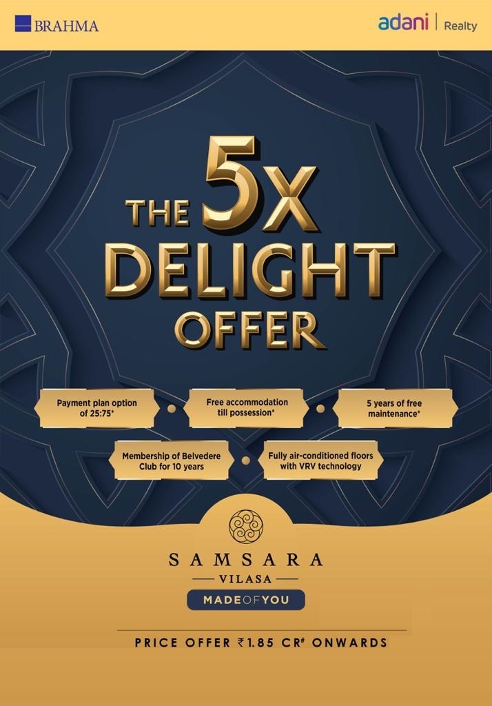 Adani Samsara Vilasa offers 25:75 payment plan Update