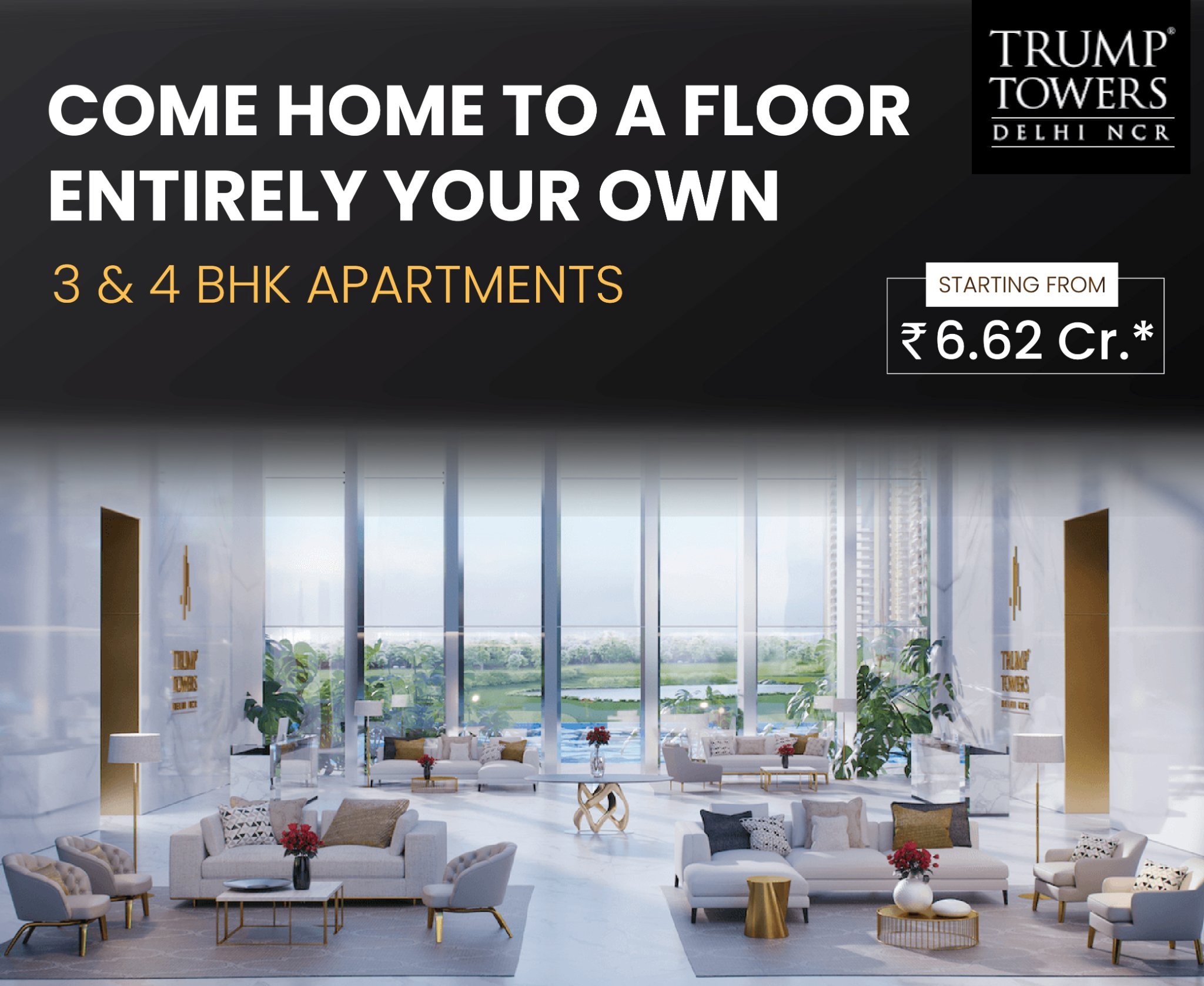 Come home to a floor entirely your onw at Trump Tower in Sector 65, Gurgaon Update