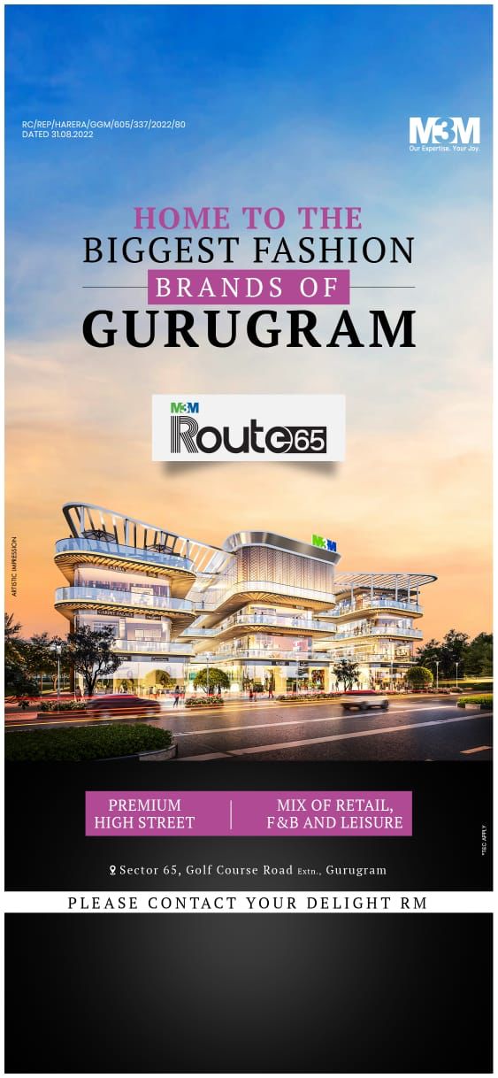 Book premium high street and mix of retail f&b and leisure at M3M Route 65, Gurgaon Update