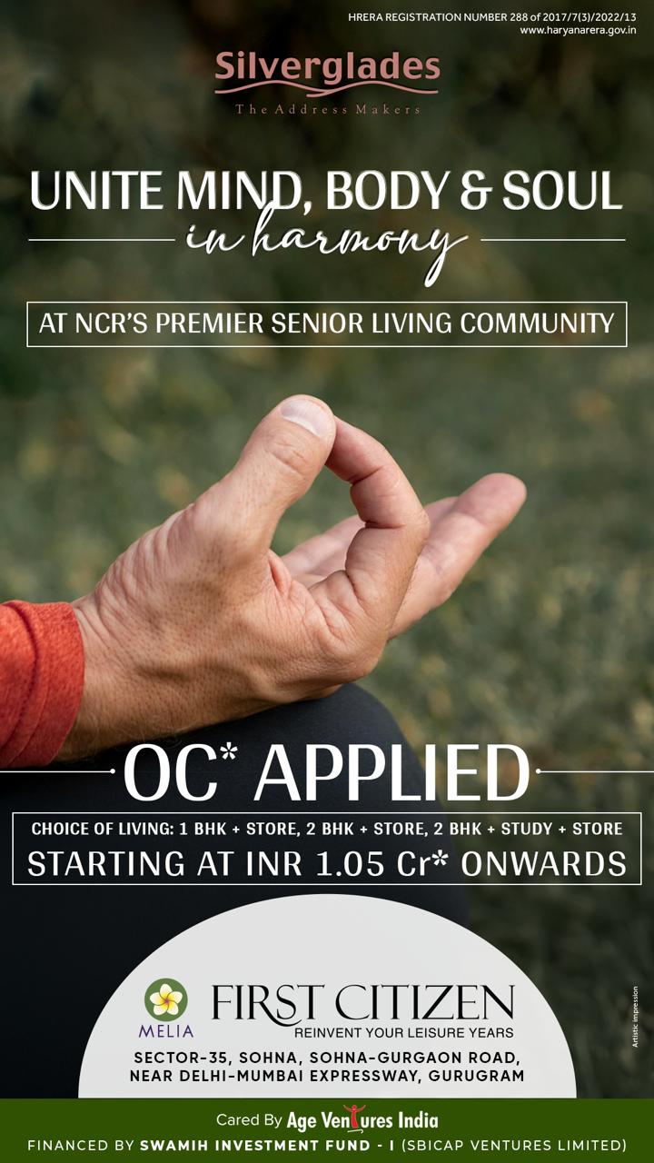 Discover Silverglades First Citizen, Sohna - Luxury Senior Living at INR 1.05 Cr* Onwards Update