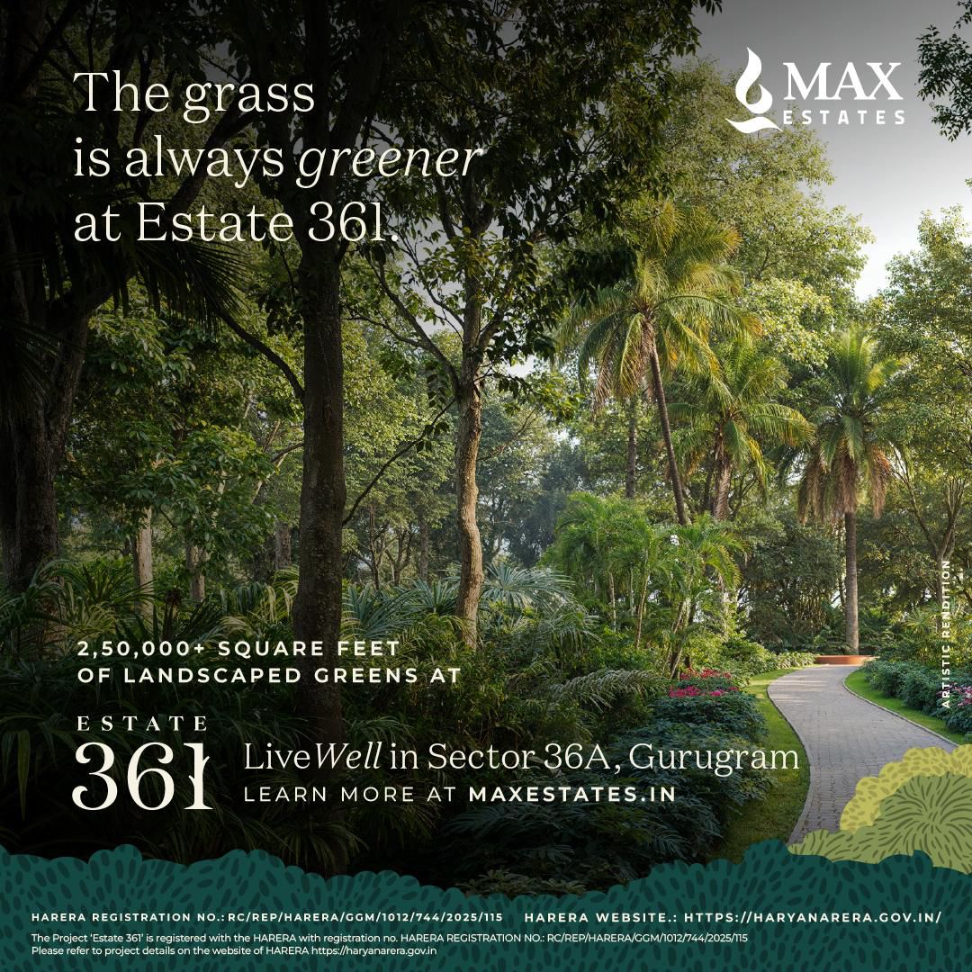 Discover Tranquil Living at Estate 361, Max Estates, Gurugram Update