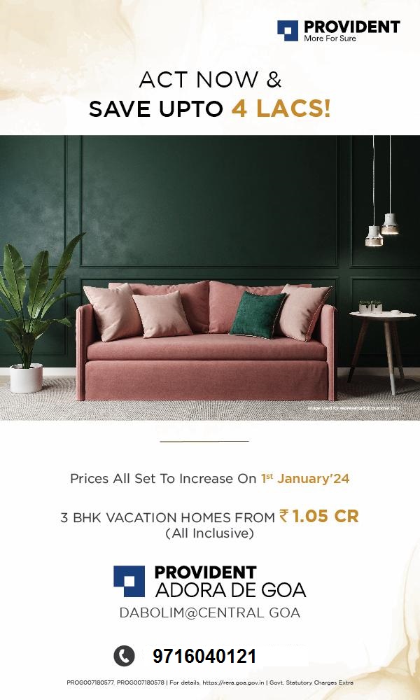 Unprecedented Savings at Provident Adora De Goa: Luxury 3 BHK Homes in Dabolim Update