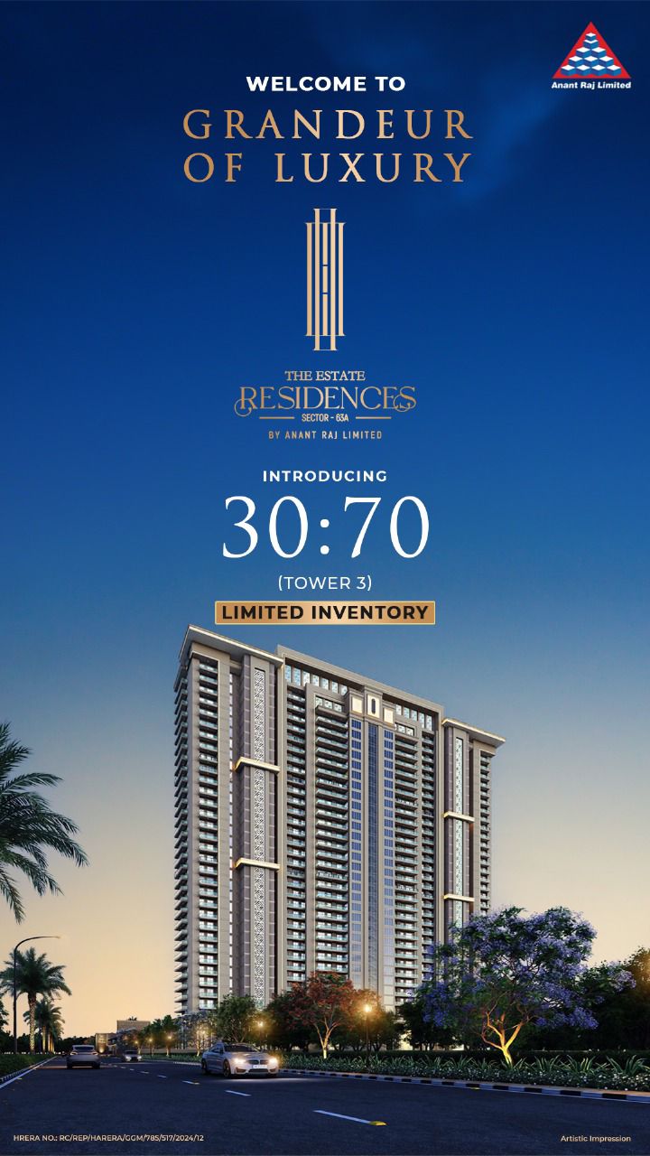Experience Luxury Living at The Estate Residences, Sector 63A, Gurgaon by Anant Raj Limited Update
