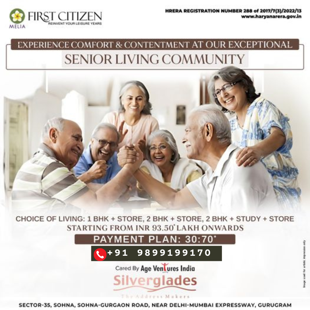 Discover Comfort and Community at Silverglades First Citizen Senior Living in Sector-35, Sohna by Age Ventures India Update