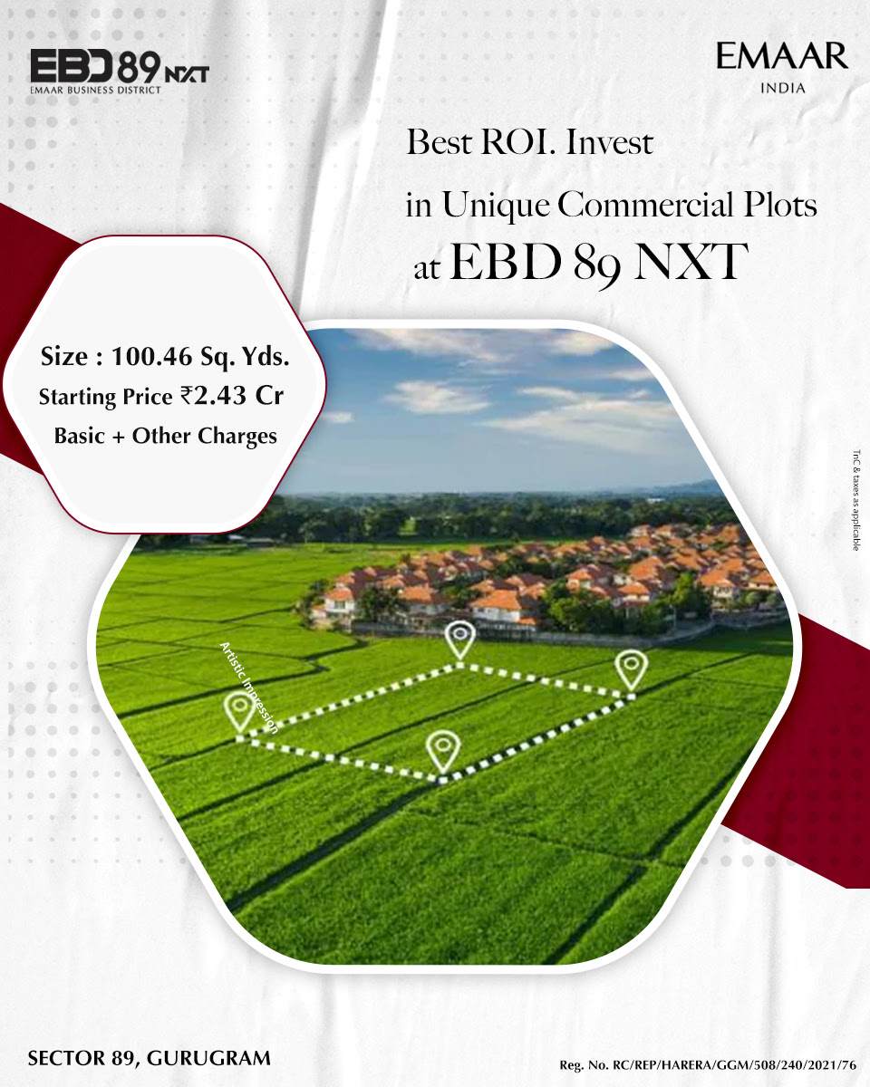 Book your SCO plot to get best ROI at Emaar EBD 89 Nxt, Gurgaon Update