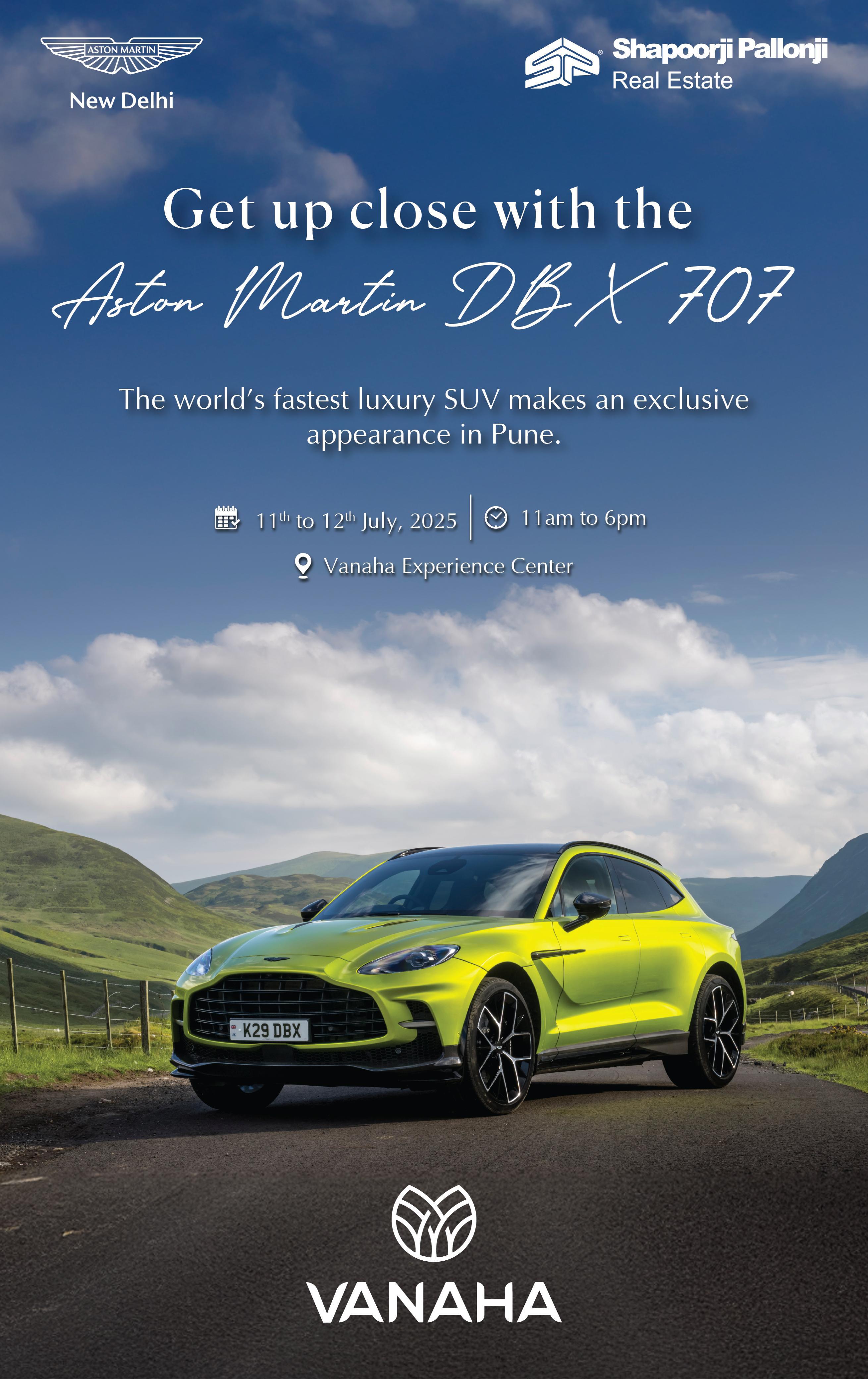 Experience Aston Martin DBX 707 in Pune, 11th to 12th July 2025 at Vanaha Experience Center Update