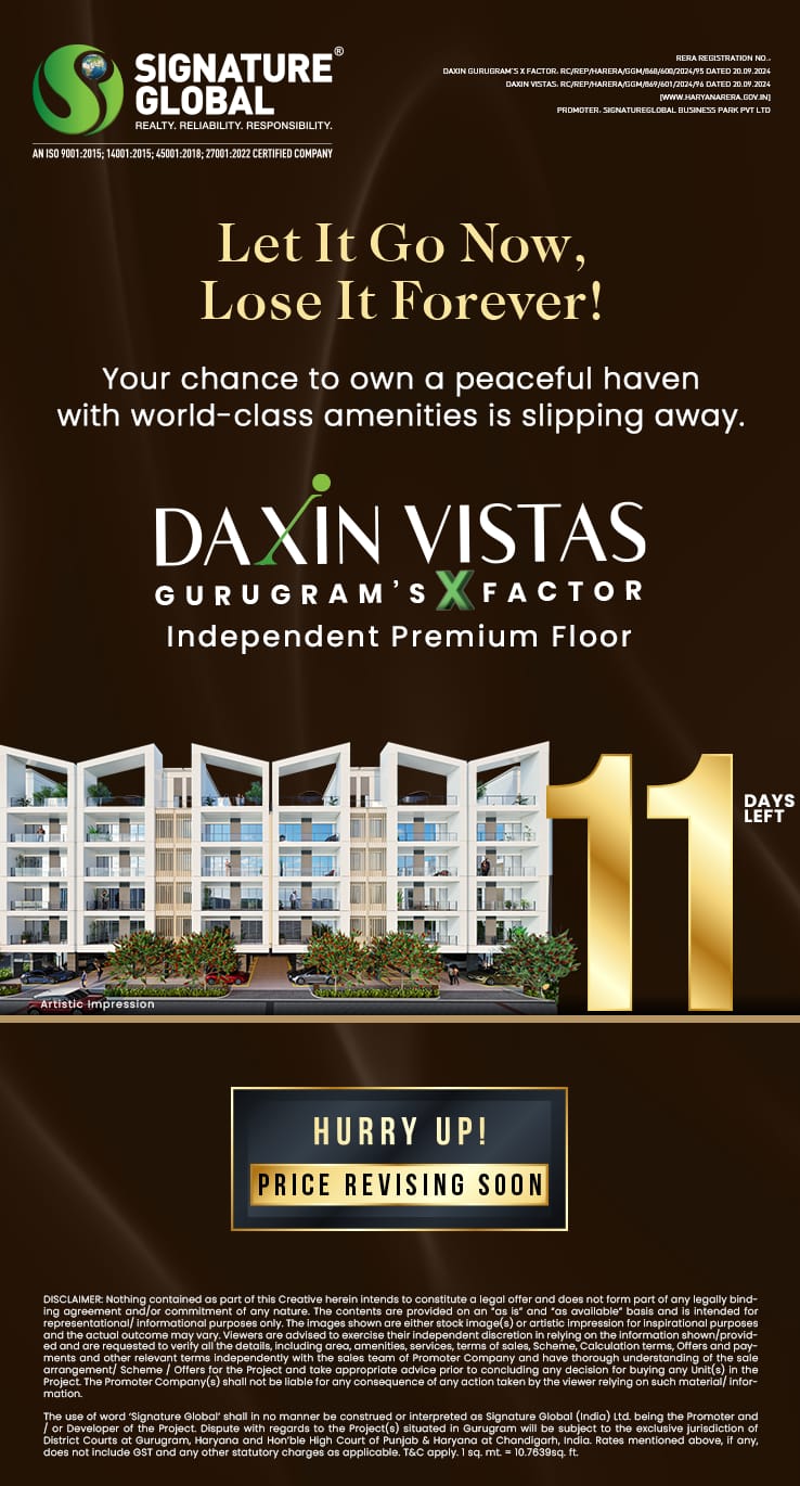 Signature Global DAXIN VISTAS, Gurugram's X Factor, Premium Floors Update