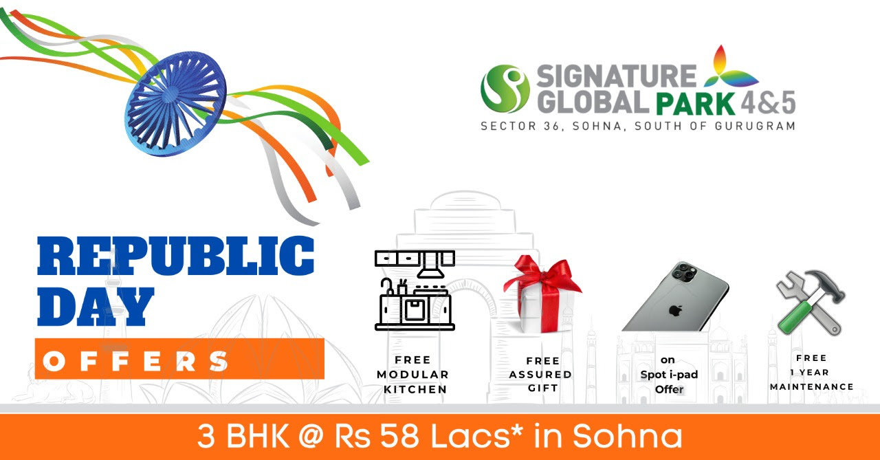 Republic day offers at Signature Global Park in sector 36, Sauth of Gurgaon Update