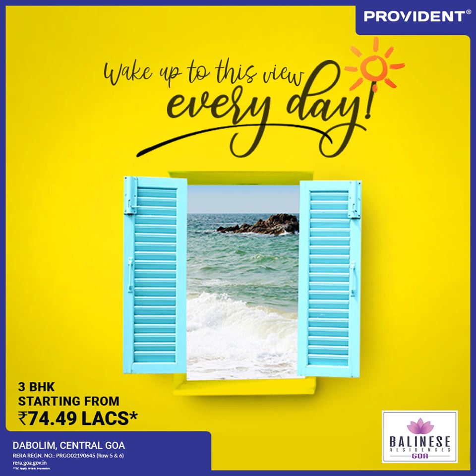 Every day to a view at Puravankara Balinese Spa Residences in Goa Update