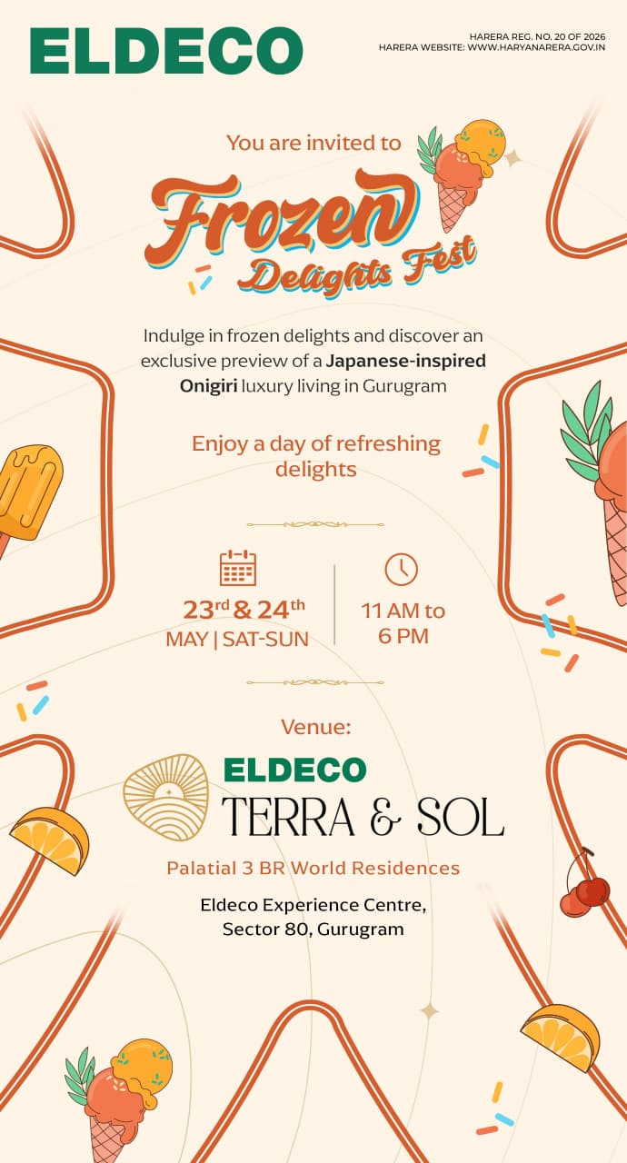 Join the Frozen Delights Fest at Eldeco Terra & Sol || Exclusive Preview of Onigiri Living in Gurugram || Visit Eldeco Experience Centre, Sector 80 Update