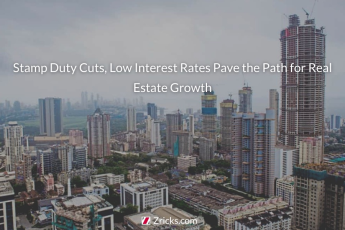 Stamp Duty Cuts, Low Interest Rates Pave the Path for Real Estate Growth