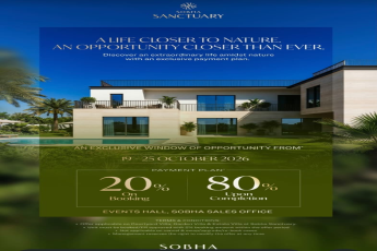 Exclusive Payment Plan at Sobha Sanctuary || Discover Sobha Sanctuary's Limited Offer || Secure Your Villa with Special Payment Plan