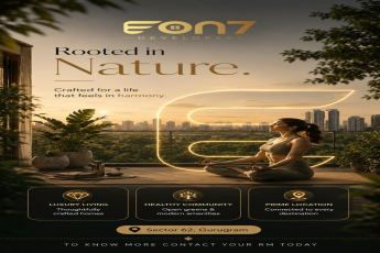 Embrace Nature-Inspired Living in Gurugram || Discover Harmony at Sector 62 || Luxury Living Awaits with Eon7 Developers