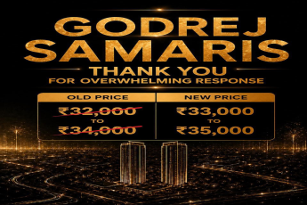 Price Update for Godrej Samaris || Discover New Prices at Godrej Samaris || Thank You for the Overwhelming Response