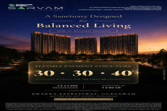  Experience Balanced Living at SARVAM || Explore Exclusive 30:30:40 Payment Plan at SARVAM || Discover Revised Pricing at SARVAM, Gurugram