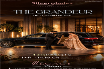 Explore The Grandeur at The Legacy Primo || Discover Luxury Living at Silverglades || Own a 4 BHK in Gurugram