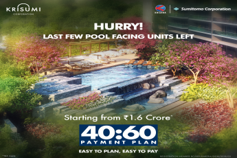 Price starting Rs 1.6 Cr,  40:60 payment plan at Krisumi Waterfall Residences, Gurgaon